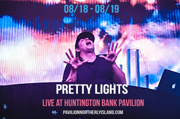 Pretty Lights - Saturday at Huntington Bank Pavilion at Northerly Island
