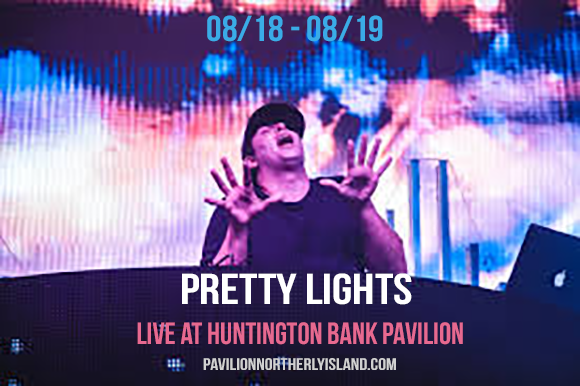 Pretty Lights - Friday at Huntington Bank Pavilion at Northerly Island