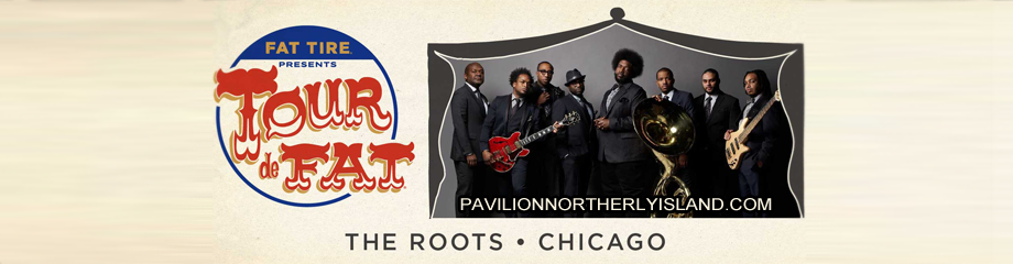 Tour De Fat - The Roots at Huntington Bank Pavilion at Northerly Island