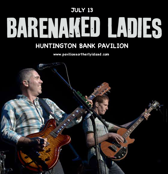 Barenaked Ladies at Huntington Bank Pavilion at Northerly Island