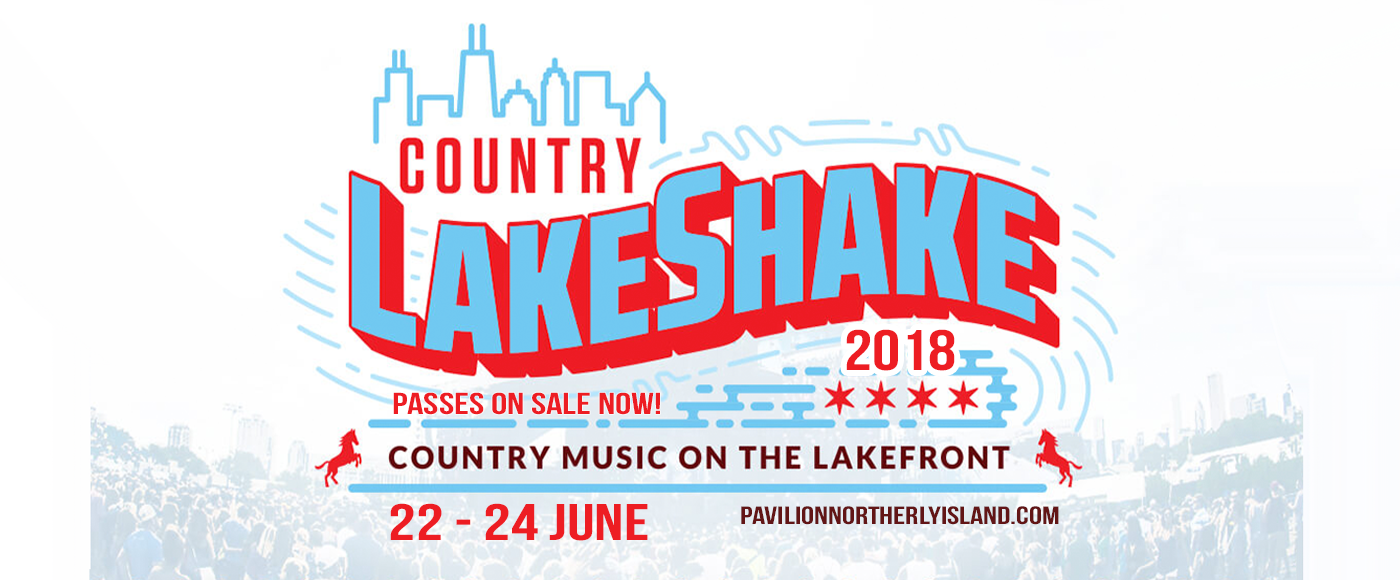 2018 Windy City LakeShake Festival - Friday at Huntington Bank Pavilion at Northerly Island