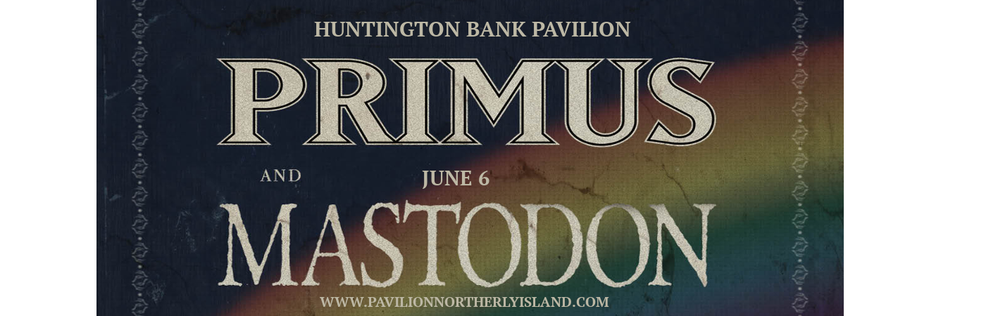 Primus & Mastodon at Huntington Bank Pavilion at Northerly Island