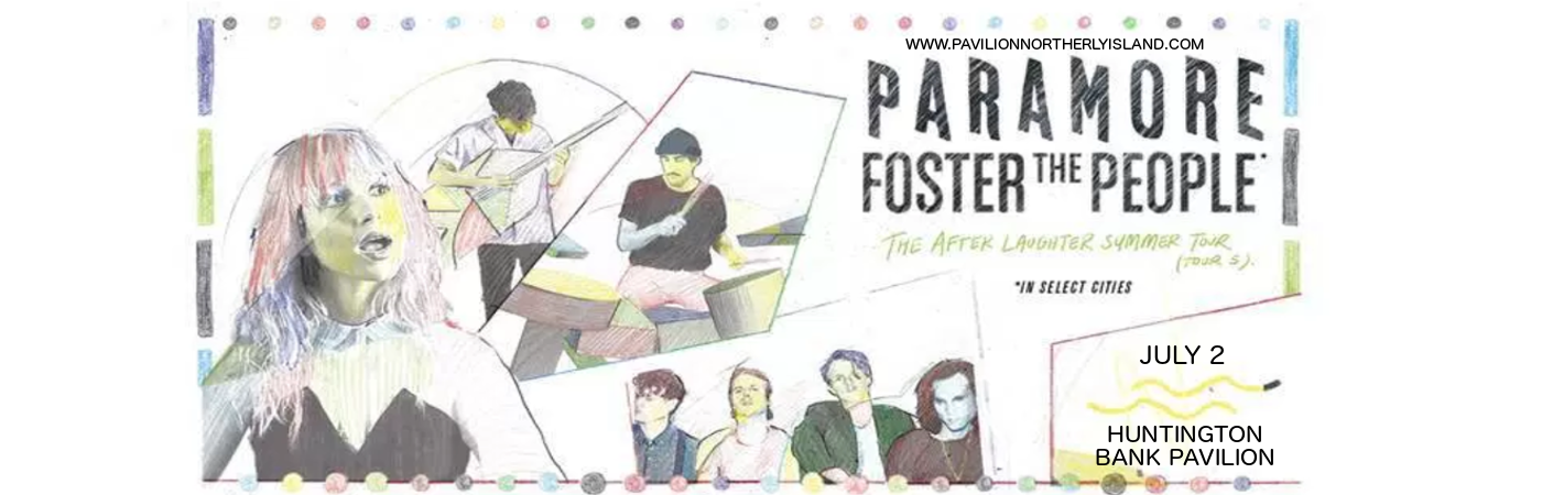 Paramore & Foster The People at Huntington Bank Pavilion at Northerly Island