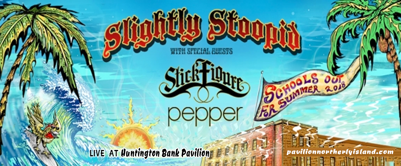 Slightly Stoopid, Stick Figure & Pepper at Huntington Bank Pavilion at Northerly Island