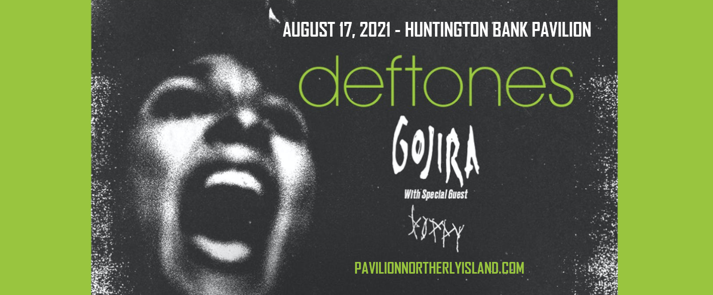 Deftones, Gojira & Poppy at Huntington Bank Pavilion at Northerly Island