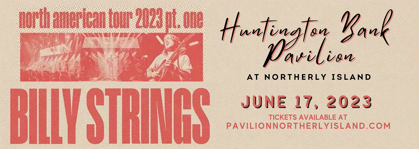 Billy Strings at Huntington Bank Pavilion at Northerly Island