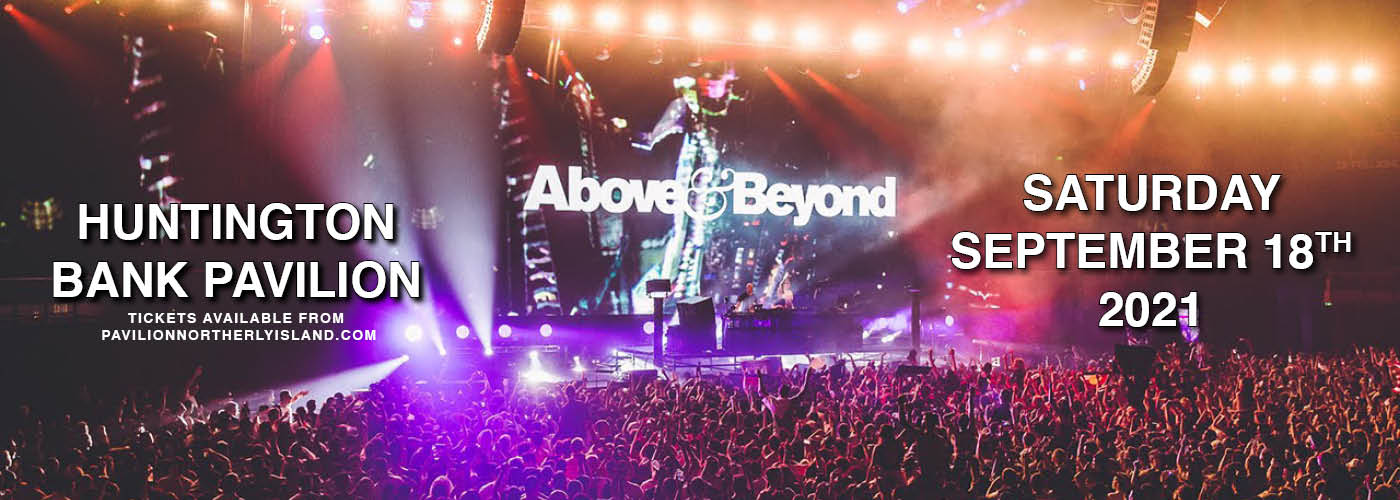 Above & Beyond at Huntington Bank Pavilion at Northerly Island