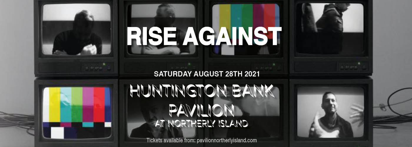 Rise Against at Huntington Bank Pavilion at Northerly Island