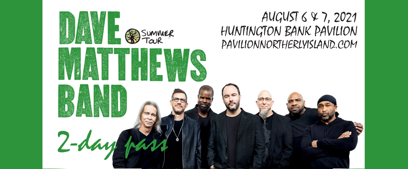 Dave Matthews Band - 2 Day Pass at Huntington Bank Pavilion at Northerly Island