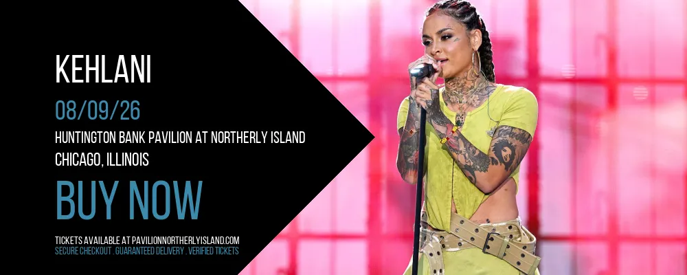 Kehlani at Huntington Bank Pavilion at Northerly Island